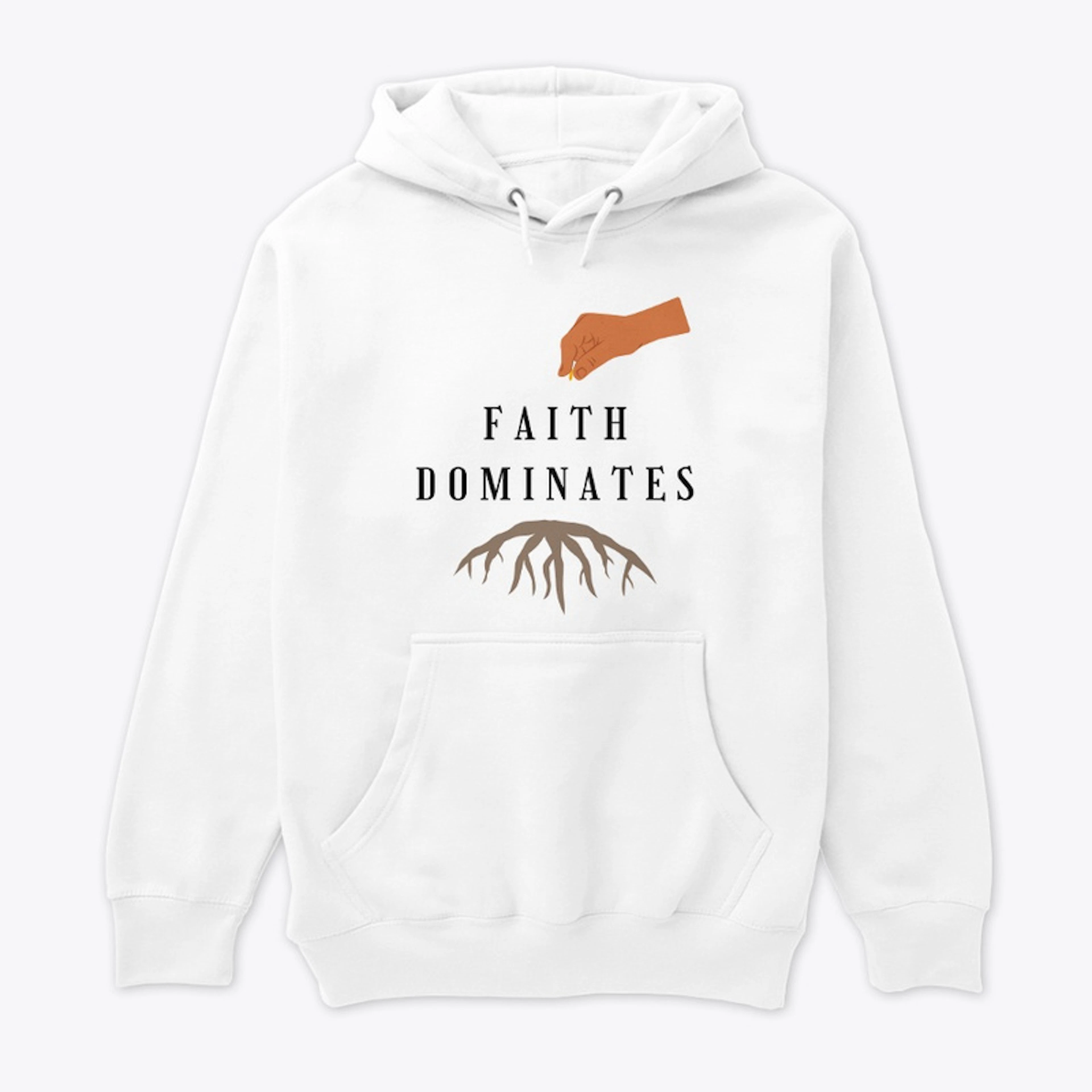 Faith Dominates