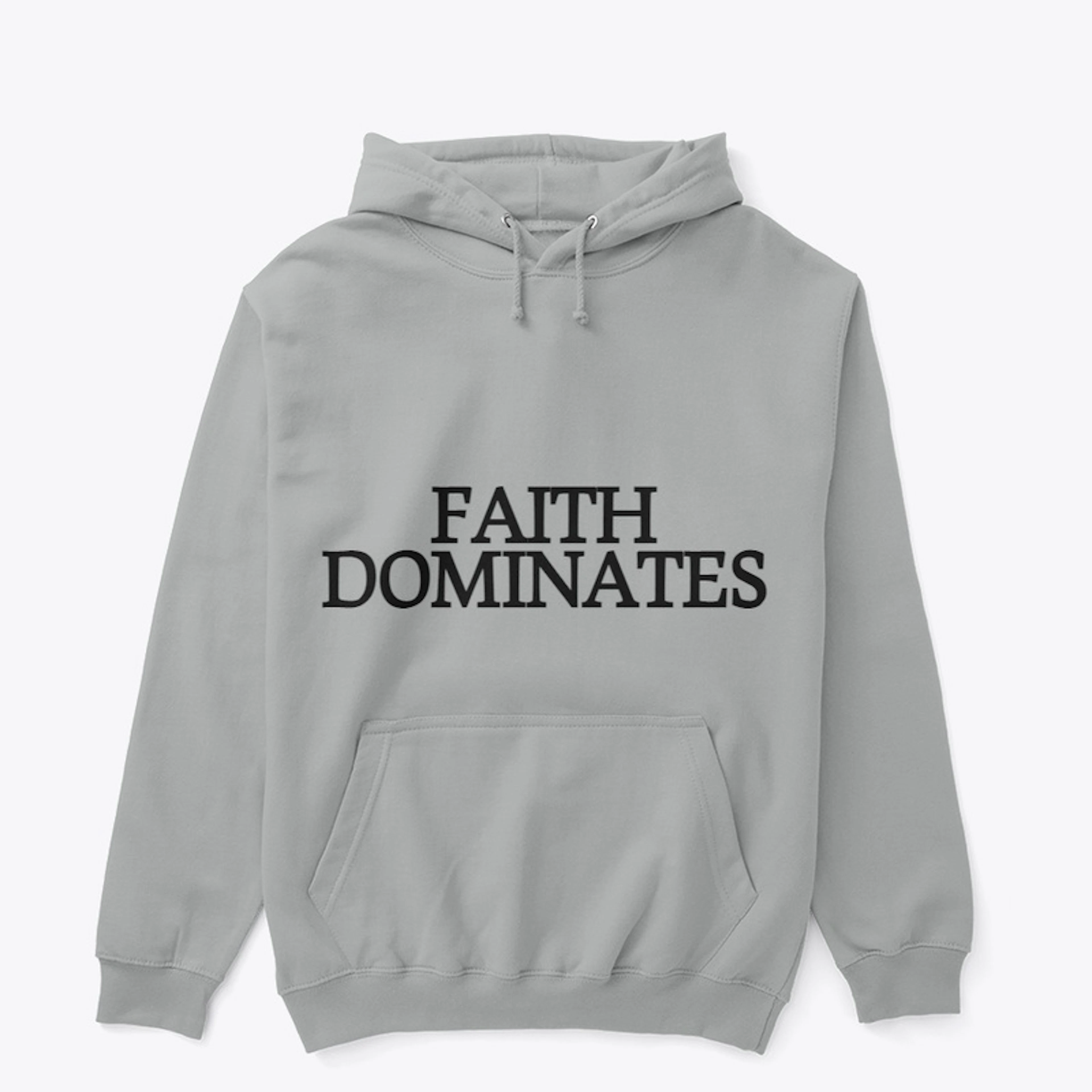 Faith Dominates